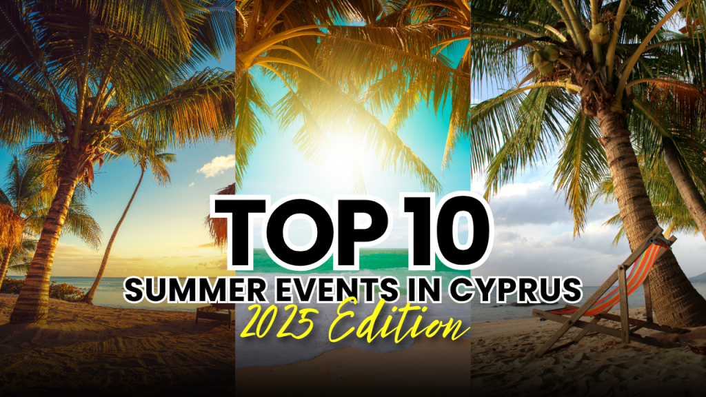 Top 10 Summer Events in Cyprus&nbsp;2025